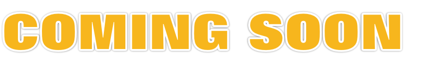 COMING SOON
